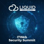 Liquid C2 – Platinum sponsor of annual ITWeb Security Summit 2023